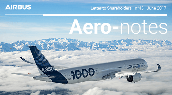 Airbus - Letter to Shareholders - n°43 - June 2017 